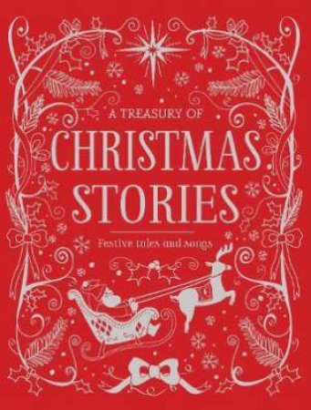 A Treasury Of Christmas Stories by Various