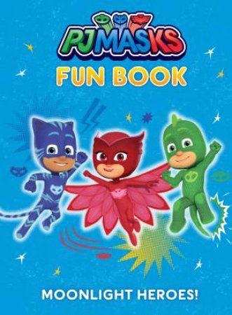 PJ Masks Fun Book by Various
