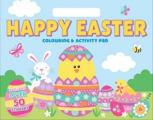 Happy Easter Colouring & Activity Pad by Various