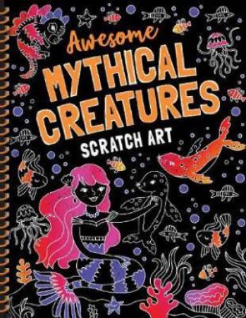 Mythical Creatures Scratch Art by Various