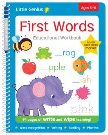 Little Genius Write & Wipe Workbooks: First Words by Various
