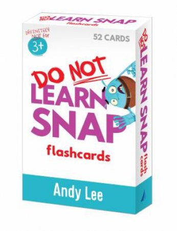 Do Not Learn Flashcards - Snap by Heath McKenzie