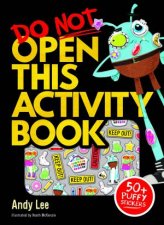 Do Not Open This Activity Book With Puffy Stickers