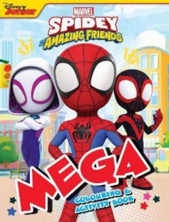 Spidey And His Amazing Friends - Mega Colouring Book by Various