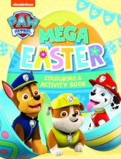 PAW Patrol  Mega Colouring Book  Easter
