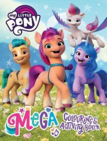My Little Pony - Mega Colouring Book by Various