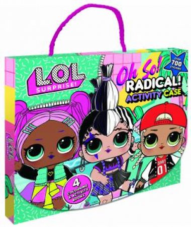 L.O.L. Surprise! - Activity Case - Oh! So Radical by Various
