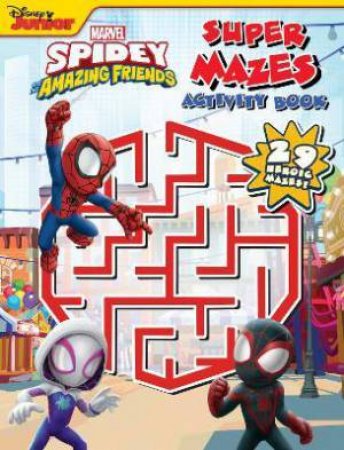Spidey And His Amazing Friends Maze Book by Various
