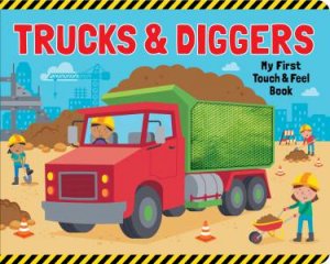 Touch and Feel Board Book - Trucks & Diggers by Lake Press