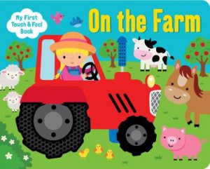 Touch and Feel Board Book - On the Farm by Lake Press