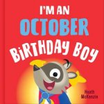 Im an October Birthday Boy Vol 2