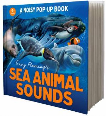 Garry Fleming's Sea Animal Sounds Pop-Up Book