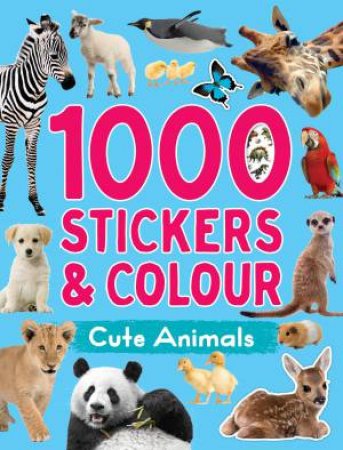 1000 Stickers & Colour - Cute Animals by Lake Press