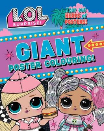 L.O.L. Surprise! - Giant Poster Colouring by Lake Press