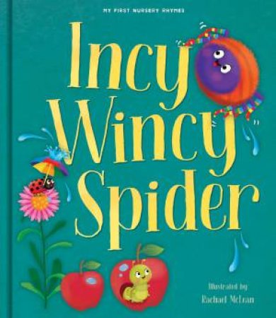 Nursery Rhyme Picture Book - Incy Wincy Spider by Lake Press
