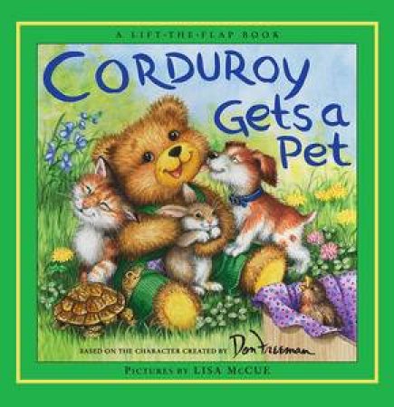 Corduroy Gets A Pet by B G Hennessy
