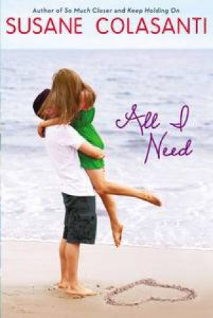 All I Need by Susane Colasanti