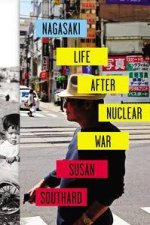 Nagasaki Life After Nuclear War