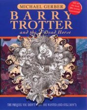 Barry Trotter And The Dead Horse