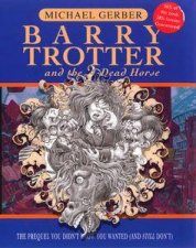 Barry Trotter And The Dead Horse