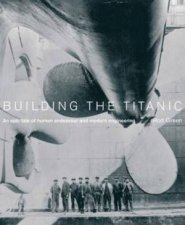 Building The Titanic