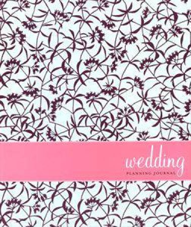 Wedding Planning Journal by Anon