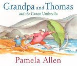 Grandpa And Thomas And The Green Umbrella