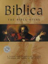 Biblica A Social And Historical Journey Through The Lands Of The Bible