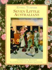 Seven Little Australians  Centennial Edition