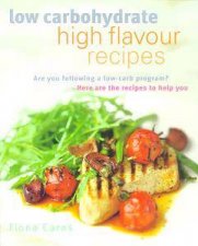 Low Carbohydrate High Flavour Recipes