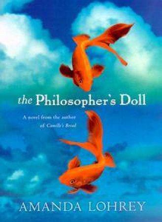 The Philosopher's Doll by Amanda Lohrey