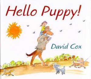 Hello Puppy! by David Cox
