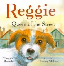 Reggie Queen Of The Street