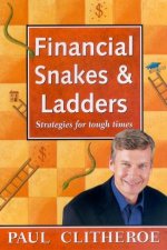 Financial Snakes  Ladders Strategies For Tough Times