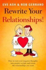 Rewrite Your Relationships