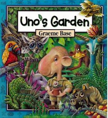 Uno's Garden by Graeme Base