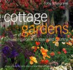 Cottage Gardens Romantic Gardens In Town And Country