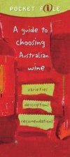 Pocket File A Guide To Choosing Australian Wine