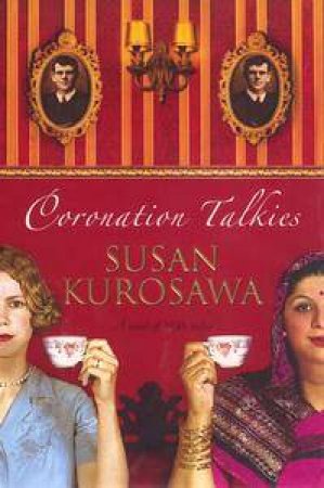 Coronation Talkies by Susan Kurosawa
