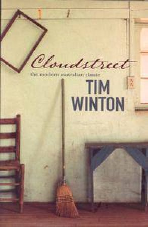 Cloudstreet - Gift Edition by Tim Winton