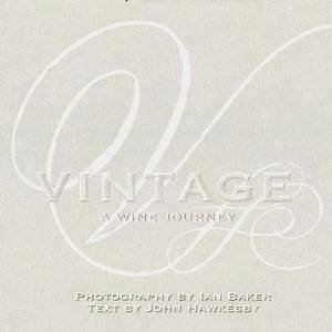 Vintage: A Wine Journey by John Hawkesby