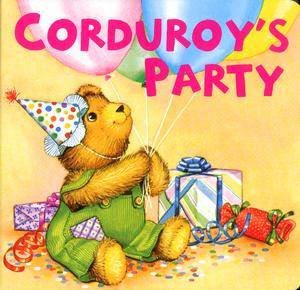 Corduroy's Party by Don Freeman