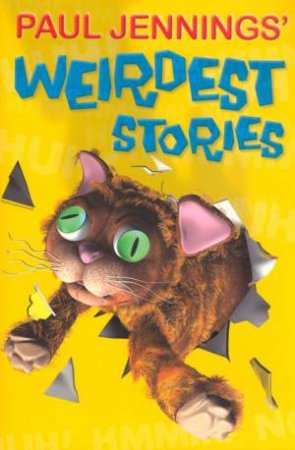 Paul Jennings' Weirdest Stories by Paul Jennings
