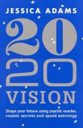 20/20 Vision by Jessica Adams