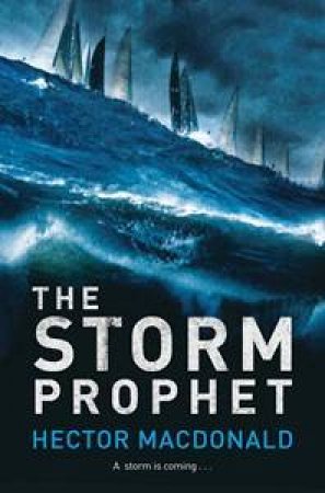The Storm Prophet by Hector Macdonald