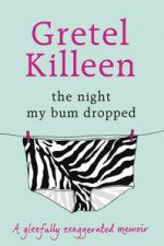 Night My Bum Dropped