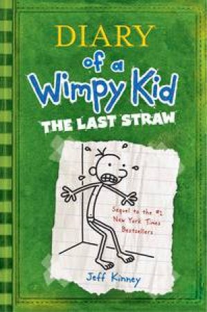 The Last Straw by Jeff Kinney