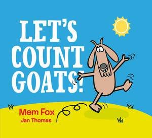 Let's Count Goats by Mem Fox & Jan Thomas