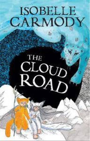 The Cloud Road by Isobelle Carmody