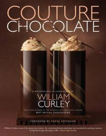 Couture Chocolate by William Curley